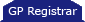 GP Registrar