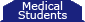 Medical Students